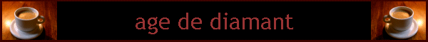 age de diamant