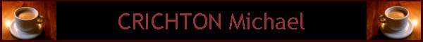 CRICHTON Michael