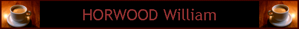 HORWOOD William