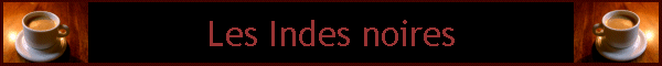 Les Indes noires