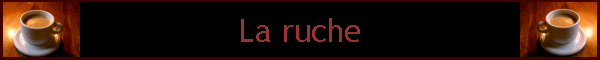 La ruche