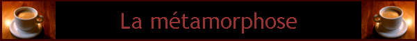 La mtamorphose