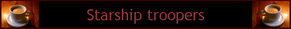 Starship troopers