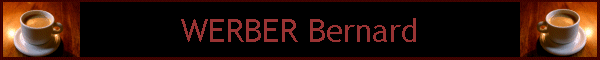 WERBER Bernard